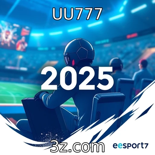 UU777 Os Melhores Campeonatos de E-sports para Apostas em 2025